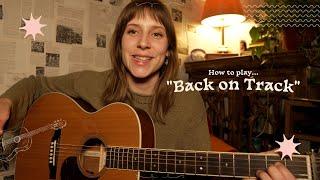 Rachel Hickey - "Back on Track" Break Down