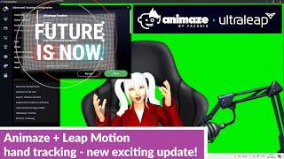 Animaze + Leap Motion hand tracking - New exciting update for Animaze by FaceRig!