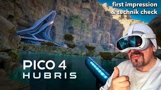 PICO 4 - HUBRIS - Wie schlägt sich das Highend SciFi Abenteuer auf mobile VR?