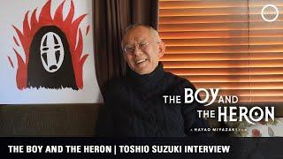 THE BOY AND THE HERON | Toshio Suzuki on Hayao Miyazaki & the Future of Animation