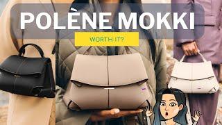 NEWEST POLENE BAG- MOKKI BAG REVIEW  POLENE MOKKI BAG REVIEW FOR HANDBAG LOVERS