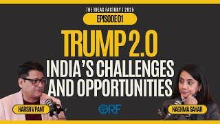 The World in the Age of Trump 2.0; India’s Challenges and Opportunities | #Podcast