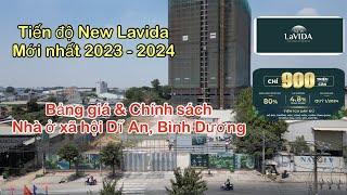 New Lavida 2023 - Nhà ở Xã Hội Dĩ An, Bình Dương (Mới Nhất).