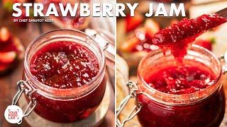 Home-made Strawberry Jam Recipe | Fresh Strawberry Jam with basic ingredients | Chef Sanjyot Keer