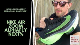 NIKE AIR ZOOM ALPHAFLY NEXT% First impression REVIEW | The Welsh Runner