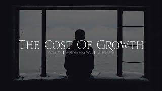 "The Cost of Growth" - Bishop Michael Blue | GROWTH 2024