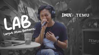 DNDY - LAB [Lanjut Atau Berhenti] cover from Temu