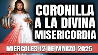 CORONILLA A LA DIVINA MISERICORDIA DE HOY MIERCOLES 12 DE MARZO 2025 - EL SANTO ROSARIO DE HOY