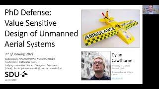 "Value Sensitive Design of Unmanned Aerial Vehicles" - PhD Defense Presentation by Dylan Cawthorne