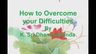 How to Overcome your Difficulties 11 of 12