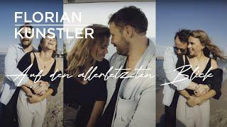 Florian Künstler - Auf den allerletzten Blick (Official Music Video)