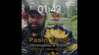 Pasin Tasol -- Christopher K Kindin -- (2024) PNG Official Music