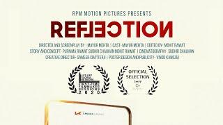 REFLECTION | A Short Film | Mayur Mehta | RPM Motion Pictures