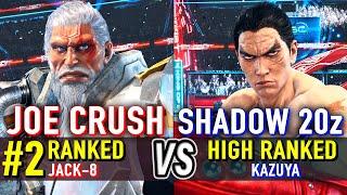 T8  JOE CRUSH (#2 Ranked Jack-8) vs SHADOW 20Z (Kazuya)  Tekken 8 High Level Gameplay