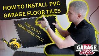 How To Install PVC Garage Floor Tiles | Interlocking Tile Installation Tricks & Tips