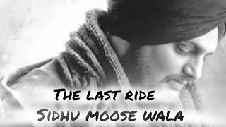 The last ride songs Sidhu moose wala trending copyright free download 