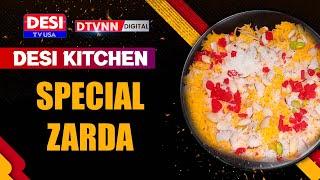 Kids Special Zarda Recipe by Rukhsana | Desi Kitchen | Desi Tv Usa | April- 27-2024