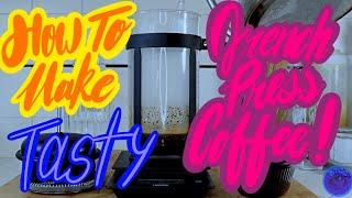 How To Make | French Press | Coffee