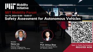 Safety Assessment for Autonomous Vehicles - Henry Liu