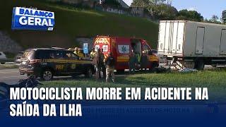 Motociclista morre em grave acidente na saída da Ilha