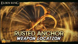 Elden Ring - Rusted Anchor Weapon Location