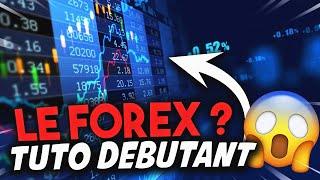 Le Forex c'est quoi ? TUTO Débutant