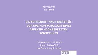 Rolf Pohl: Sehnsucht nach Identität. Zur Sozialpsychologie eines affektiv hochbesetzten Konstrukts