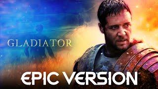 Gladiator - Now We Are Free | EPIC THEME