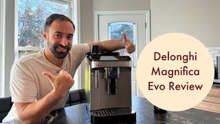 Delonghi Magnifica Evo Review