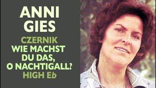 Anni Gies - Czernik: Wie Machst du das, O Nachtigall? 1975, High E-flat