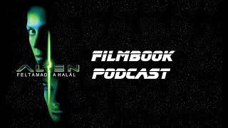 Félresikerült klónok, béna hibridek - Alien 4 - Feltámad a Halál + Romulus - Filmbook Podcast #5