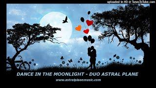 DANCE IN THE MOONLIGHT - DUO ASTRAL PLANE (cover)