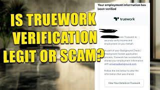 Truework Employment Verification - Is It a Legitimate Service? What If It Contacts Your Employer?