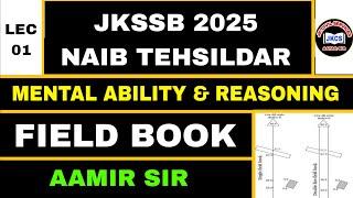 JKSSB (LEC 01) NAIB TEHSILDAR - FIELD BOOK by AAMIR SIR - MENTAL ABILITY & REASONING