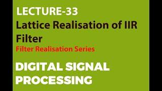 Lattice Realisation of IIR Filter