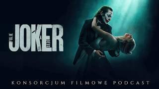 A śpiewak także był sam // Joker: Folie À Deux (2024) // Recenzja KFP #21