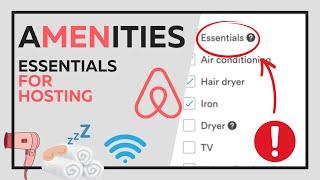 Amenities and WHY they are ESSENTIAL for your success on AirBnB