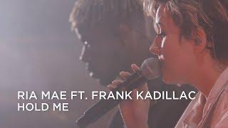 Ria Mae Ft. Frank Kadillac | Hold Me