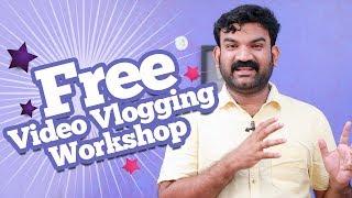 Free Video vlogging Workshop  Ebadu Rahman