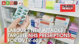 Labour next target, OAP free prescriptions!