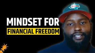 Rewire Your Mind for Financial Freedom: Mindset with Justus