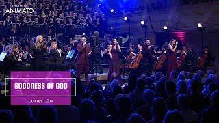 Goodness of God ║ Animato Choir & Symphony