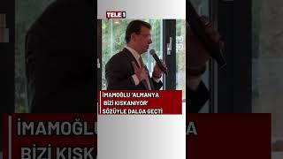 İBB Başkanı Ekrem İmamoğlu 'Almanya bizi kıskanıyor' sözüyle böyle dalga geçti