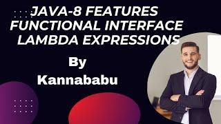 Java8 Features-Functional Interface, Lambda Expressions