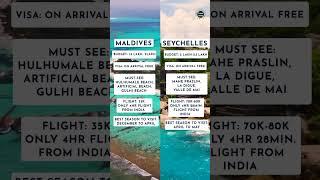 Maldives vs Seychelles which is best for your budget️Dm us for customised trips!!!