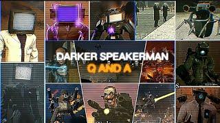 DARKER SPEAKERMAN EPIC Q AND A | 1000 SUB SPECIAL!