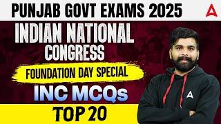 Punjab Govt Exams 2025 | Indian National Congress | Top 20 MCQs | Important MCQs | Manoj Rajput Sir