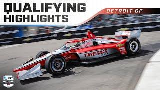 Qualifying Highlights | 2025 Chevrolet Detroit Grand Prix | INDYCAR SERIES