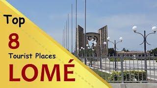 "LOMÉ" Top 8 Tourist Places | Lomé Tourism | TOGO