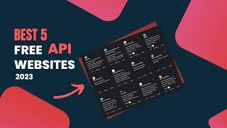 FREE API PROVIDING WEBSITES  || 100% WORKING || 2023